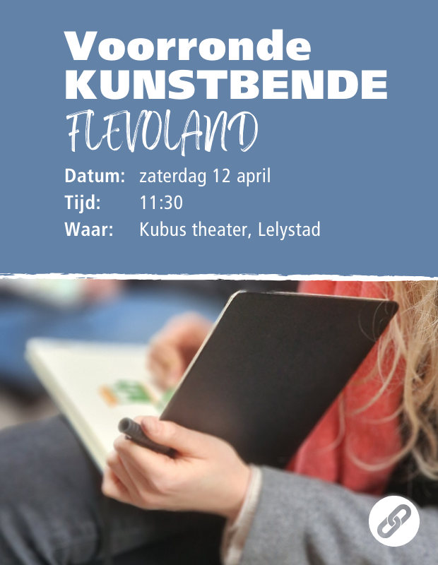 Voorronde Kunstbende Flevoland